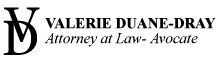Valerie Y. Duane-Dray - Attorney at Law- Avocate